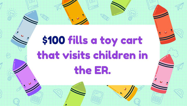 $100 fills a toy cart that visits children in the ER